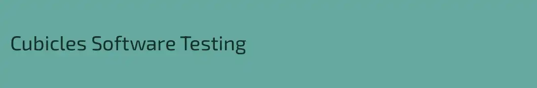Cubicles Software Testing
